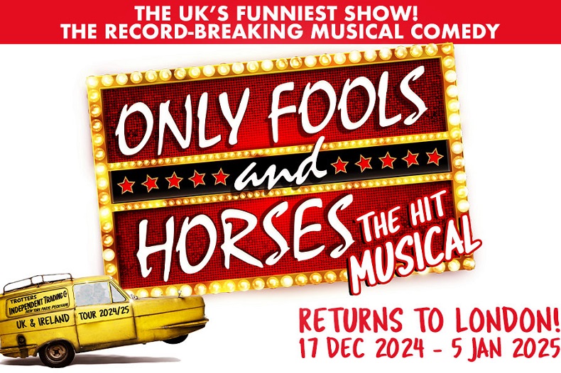 Only Fools and Horses - The Musical